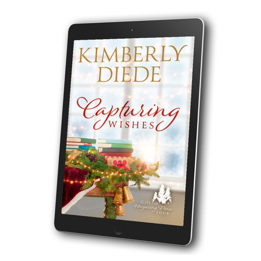 Ebook cover of 'Capturing Wishes' by Kimberly Diede displayed on a tablet.