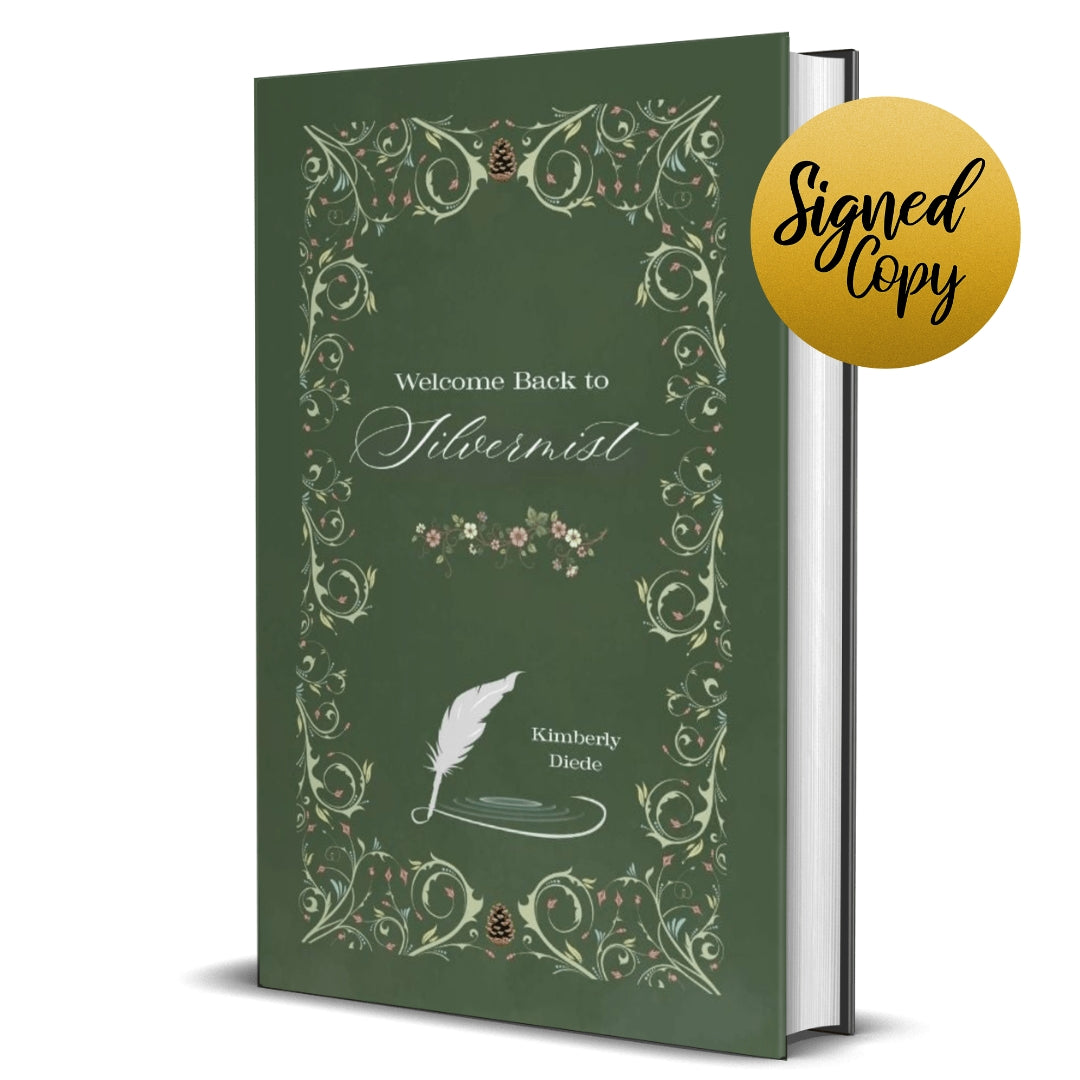 Special edition cover of Welcome Back to Silvermist signed hardback by Kimberly Diede.