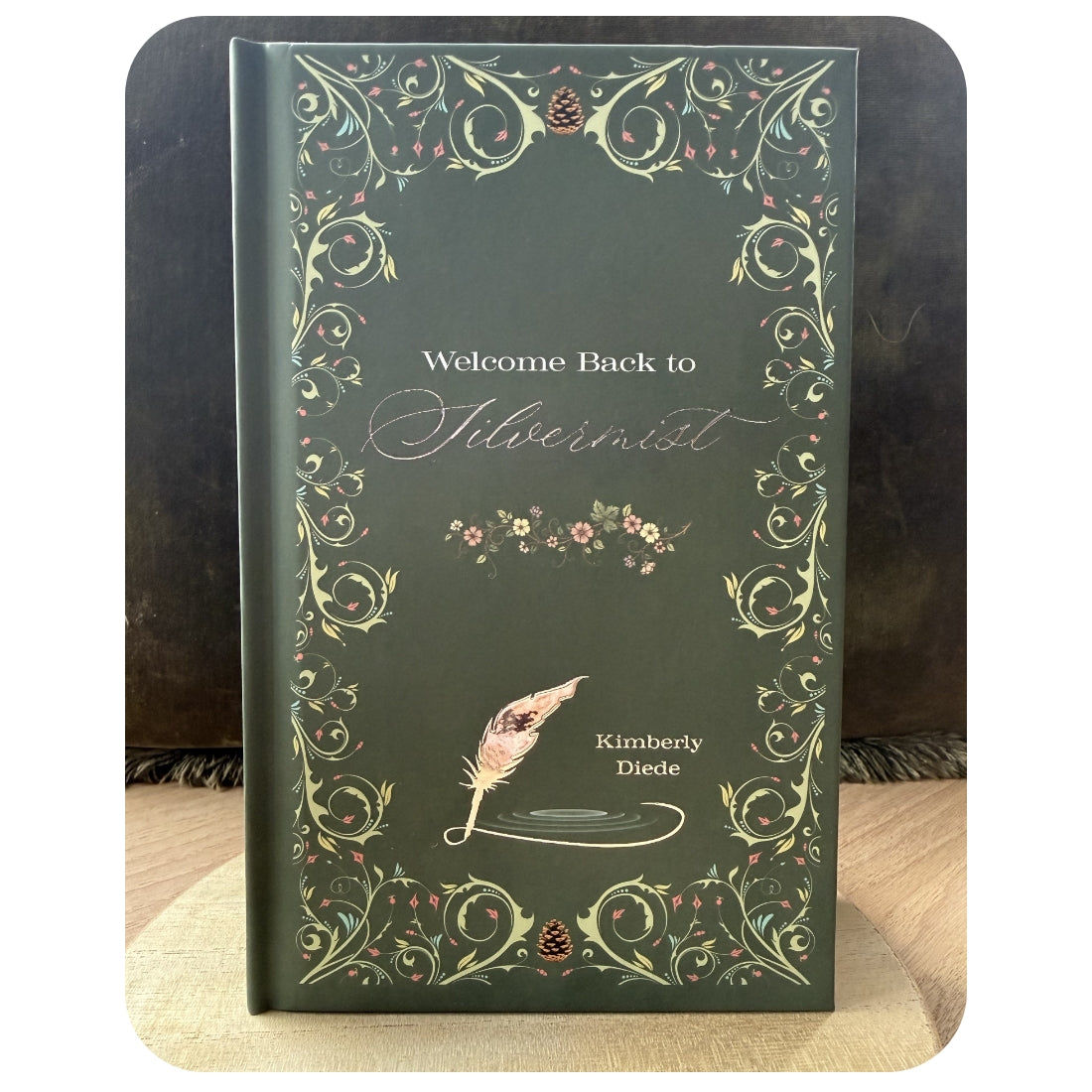 Welcome Back to Silvermist Special Edition Hardcover front cover by Kimberly Diede
