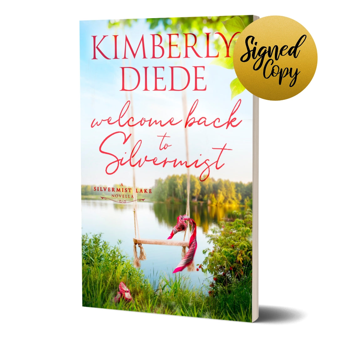 Book cover of 'Welcome Back to Silvermist' by Kimberly Diede with a scenic illustration and 'Signed Copy' label.